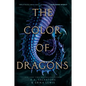 The Color of Dragons - Paperback
