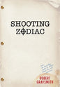 Shooting Zodiac - Hardcover