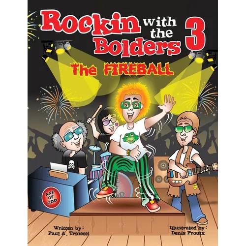 Rockin with the Bolders 3: The Fireball - Paperback
