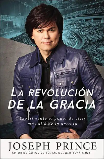 La Revolución de la Gracia: Experimente El Poder de Vivir Más Allá de la Derrota - Paperback