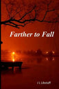 Farther to Fall - Paperback