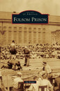 Folsom Prison - Hardcover