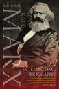 Karl Marx: An Intellectual Biography - Hardcover