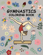 Gymnastics coloring book: A Cute coloring books for kids and girls 6-8 with Gorgeous Design (Perfect gymnastics gifts) - Paperback