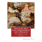 Otto of the silver hand (1888), By Howard Pyle (children's novel) illustrated: Writen and illustrated By Howard Pyle (March 5, 1853 - November 9, 1911 - Paperback