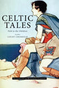 Celtic Tales; Told to the Children: Illustrated - Paperback