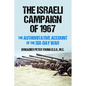 The Israeli Campaign of 1967: The Authoritative Account of the Six-Day War - Paperback