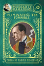 Eliminating The Possible: Introducing the Moriarty Paradigm - Paperback