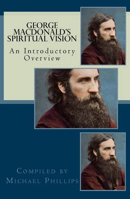 George Macdonald's Spiritual Vision - Paperback