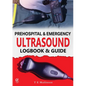 Prehospital & Emergency Ultrasound: Logbook & Guide - Paperback