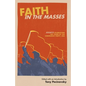 Faith in the Masses: Essays Celebrating 100 years of the Communist Party USA - Paperback
