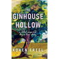 The Ginhouse Hollow - Hardcover