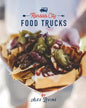 Kansas City Food Trucks: Stories & Recipes - Paperback