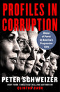 Profiles in Corruption: Abuse of Power by America's Progressive Elite - Hardcover