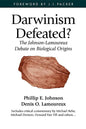 Darwinism Defeated?: The Johnson-Lamoureux Debate on Biological Origins - Paperback