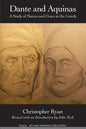 Dante and Aquinas: A Study of Nature and Grace in the Comedy - Paperback