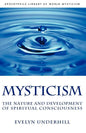 Mysticism: The Nature and Development of Spiritual Consciousness - Paperback