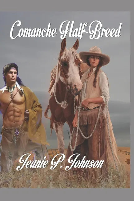 Comanche Half-breed - Paperback