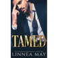 Tamed: A Bad Boy Billionaire Romance - Paperback
