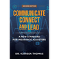 Communicate, Connect, and Lead: A New Standard for Insurance Adjusters - Paperback