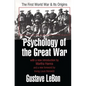 Psychology of the Great War: The First World War and Its Origins - Paperback
