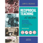 Reciprocal Teaching at Work: Powerful Strategies and Lessons for Improving Reading Comprehension - Paperback