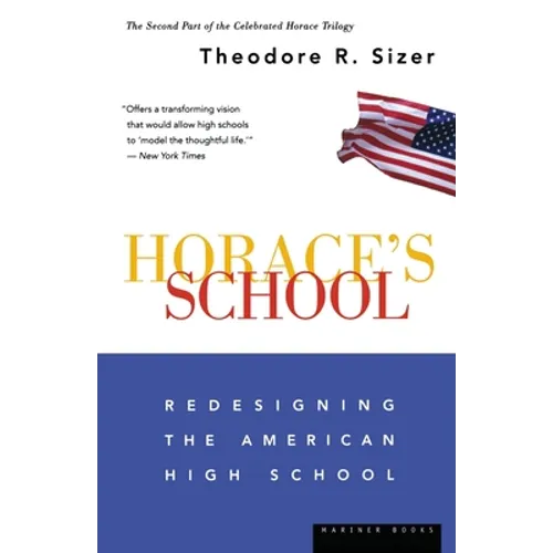 Horace's School: Redesigning the American High School - Paperback