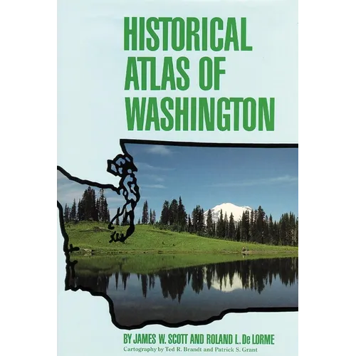 Historical Atlas of Washington - Hardcover