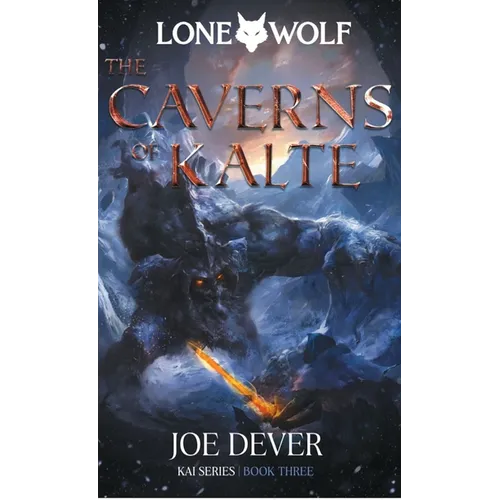 The Caverns of Kalte: Kai Series Volume 3 - Hardcover
