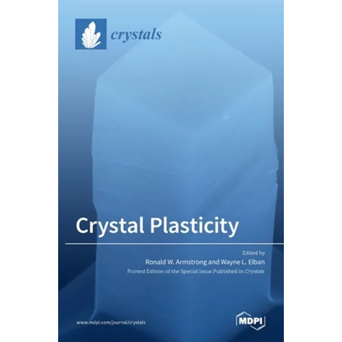 Crystal Plasticity at Micro- and Nano-scale Dimensions - Hardcover