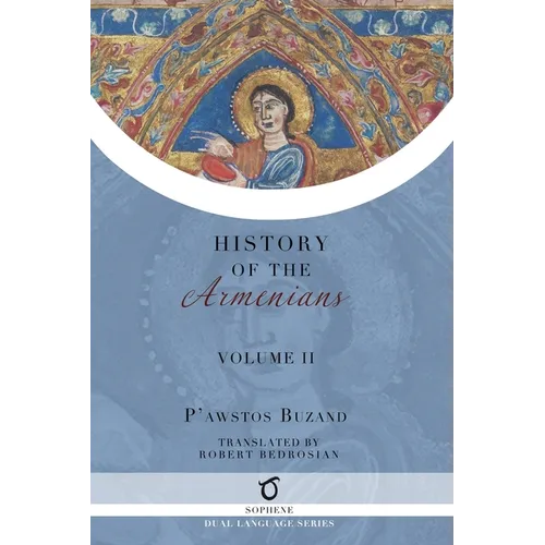 Pawstos Buzand's History of the Armenians: Volume 2 - Paperback