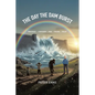 The Day the Dam Burst: Innocence - Confusion - Pain - Trauma - Relief - Paperback