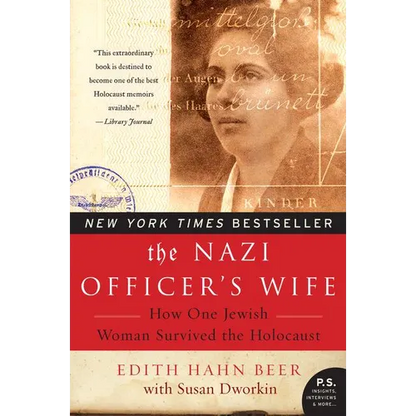 The Nazi Officer's Wife: How One Jewish Woman Survived the Holocaust - Paperback