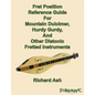 Fret Position Reference Guide For Mountain Dulcimer, Hurdy Gurdy, And Other Diatonic Fretted Instruments - Paperback