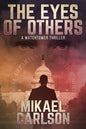 The Eyes of Others: A Watchtower Thriller - Paperback