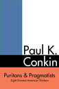 Puritans and Pragmatists: Eight Eminent American Thinkers - Paperback