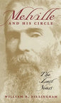 Melville and His Circle: The Last Years - Paperback