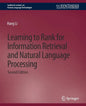 Learning to Rank for Information Retrieval and Natural Language Processing, Second Edition - Paperback