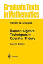 Banach Algebra Techniques in Operator Theory - Paperback