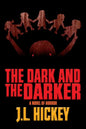 The Dark and the Darker - Paperback