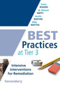 Best Practices at Tier 3, Secondary: (A Response to Intervention Guide to Implementing Tier 3 Teaching Strategies) - Paperback