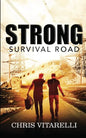Strong: Survival Road - Paperback