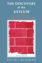 The Discovery of the Asylum: Social Order and Disorder in the New Republic - Paperback