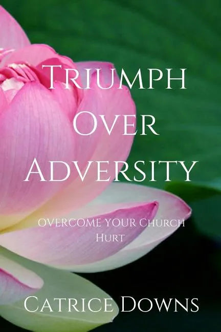 Triumph Over Adversity - Paperback