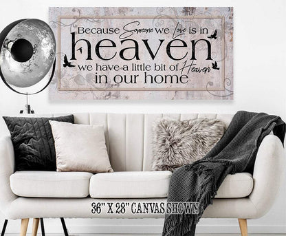 Because Someone We Love - Canvas