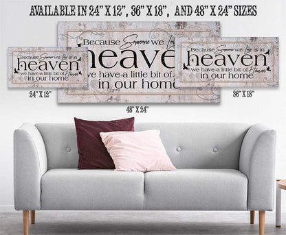 Because Someone We Love - Canvas