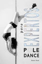 Pole Dance para Expertos: Para Fitness y Diversión - Paperback