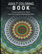 Adult Coloring Books Stress Relieving: A Coloring Book for Adults Featuring Creative Coloring Mandalas - Paperback