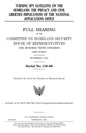 Turning spy satellites on the homeland: the privacy and civil liberties implications of the National Applications Office: full hearing of the Committe - Paperback