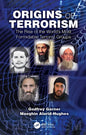 Origins of Terrorism: The Rise of the World's Most Formidable Terrorist Groups - Paperback